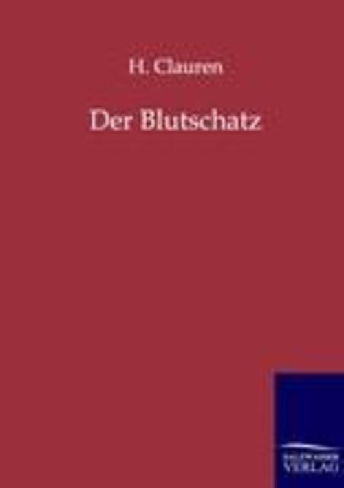 Thumbnail - Der Blutschatz H. Clauren Taschenbuch Paperback 108 S. Deutsch 2011
