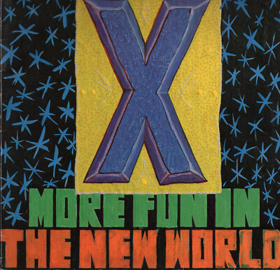 X - More Fun In The New World