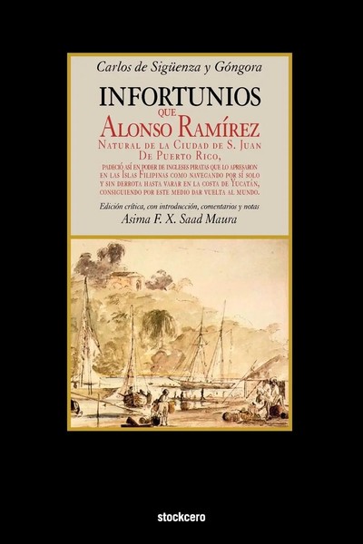 Carlos De Siguenza Y. Gongora (U. A.) | Infortunios De Alonso Ramirez | Buch-image