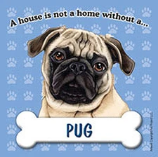 Pug Magnet - House Is Not A Home Tan