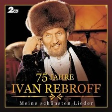 Ivan Rebroff - 75 Jahre