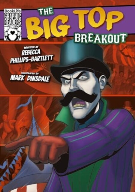 The Big Top Breakout by Rebecca Phillips-Bartlett (Paperback Book)