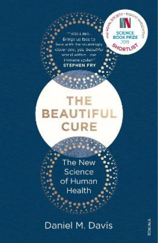 Thumbnail - The Beautiful Cure: The Science Of Human Health By Davis, Daniel M