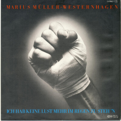 Marius Müller-Westernhagen - Ich Hab Keine Lust Mehr Im Regen Zu Steh'n / Dass 