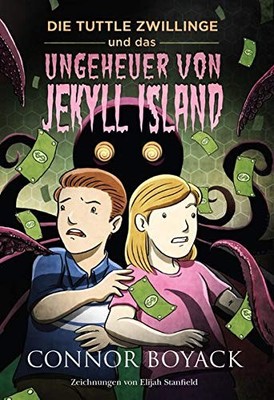 Connor Boyack Die Tuttle-Zwillinge und das Ungeheuer von (Paperback) (UK IMPORT)