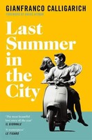Gianfranco Calligarich | Last Summer In The City | Taschenbuch | Englisch (2022)