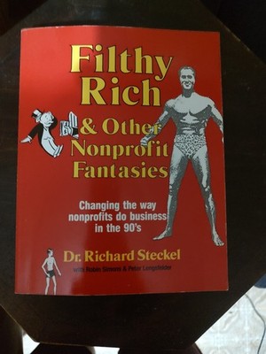 Filthy Rich And Other Non Profit Fantasies Book
