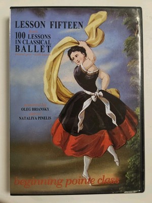BEGINNING POINTE CLASS: Lesson Fifteen From 100 Lessons In Classical Balet DVD