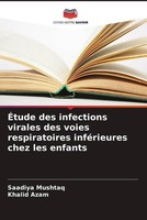 Saadiya Mushtaq (U. A.) | ÉTude Des Infections Virales Des Voies...