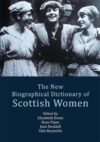 Jane Rendall The New Biographical Dictionary of Scottish Women (Tapa ...