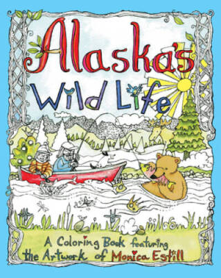 Alaskas Wild Life: An Adult Coloring Book Featuring the Artwork of Monic - GOOD