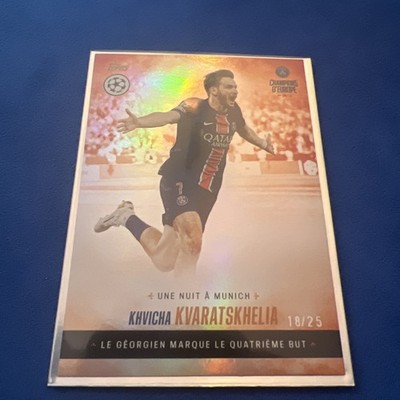 2024-25 Topps PSG Champions d'Europe kvaratskhelia /25 (une nuit a Munich)
