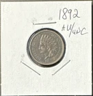 1892 Indian Cent Nice Original AU/UNC