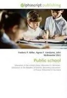Frederic P. Miller (U. A.) | Public School | Taschenbuch | Englisch (2026)