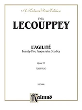 L'AGILITE, OP. 20 (KALMUS EDITION) By Felix Le Couppey **BRAND NEW**