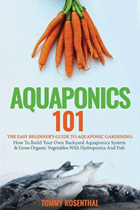 rosenthal tommy-aquaponics 101 book new 9781952772214 ebay
