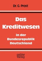 Das Kreditwesen In Der Bundesrepublik Deutschland | Gerhard Prost | Taschenbuch