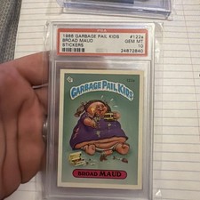 1986 GARBAGE PAIL KIDS STICKERS #122a BROAD MAUD STICKERS- no copyright PSA 10