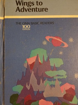 The Ginn Basic Readers: Wings to Adventure