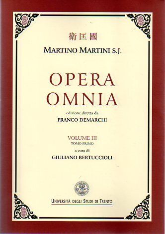 Novus Atlas Sinensis. Opera Omnia; III. - Bild 1 von 1
