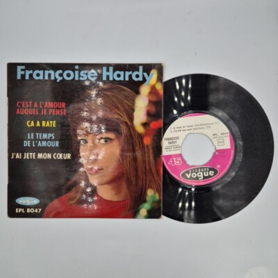 45 giri rock Francoise Hardy - C'est A L'amour Auquel Je Pense EPL 8047