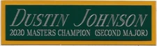 2020 MASTERS DUSTIN JOHNSON NAMEPLATE FO AUTOGRAPHED Signed GOLF BALL-PHOTO-FLAG