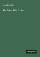 Lepel H. Griffin | The Rajas Of The Punjab | Taschenbuch | Englisch (2025)