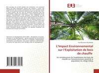 Guy Munsansa Mumbimbi | L'impact Environnemental Sur L'exploitation De Bois...