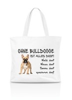 Einkaufstasche - Ohne Bulldogge Ist Alles Doof! FranzöSische Hellbraun Fawn Hund