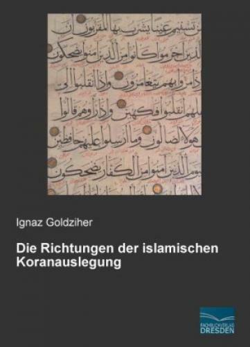 Thumbnail - Die Richtungen Der Islamischen Koranauslegung 2879