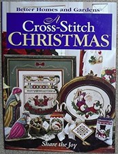 A Cross-Stitch Christmas : Share the Joy Better Homes  Gardens H