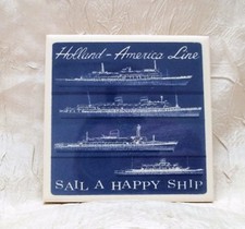 Holland America Cruise Line Trivet Sail A Happy Ship