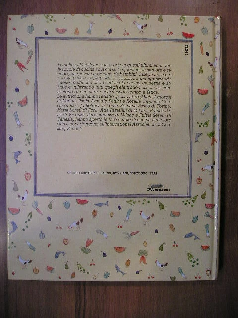135 RICETTE DELLE SCUOLE DI CUCINA ITALIANA 1° ed. Fabbri 1987 gastronomia cibi  - Immagine 2 di 4