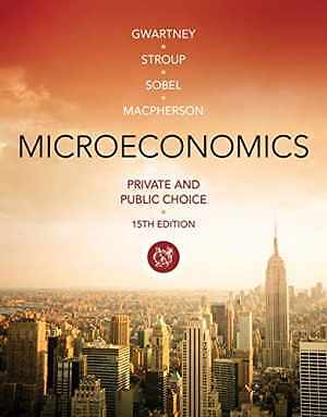 Microeconomics: Private and - Paperback, by Gwartney James D. - Acceptable n