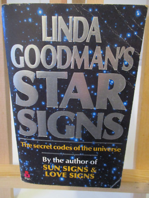 STAR SIGNS THE SECRET CODES OF THE UNIVERSE by LINDA GOODMAN'S by PAN BOOKS 1988