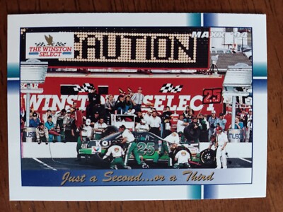 ''JUST A SECOND.....OR A THIRD'' NASCAR CUP SERIES 1994 MAXX CARD #326