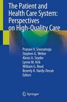 The Patient And Health Care System: Perspectives On High-Quality Care Lynne M. K