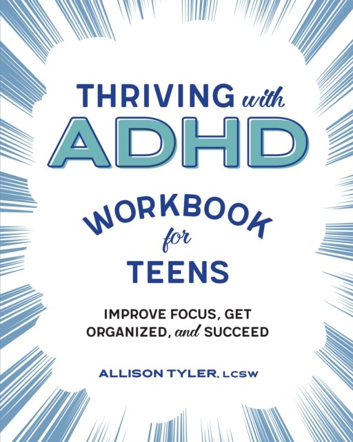 Thriving with ADHD Workbook for Teens: Improve Focus, Get Organized, and Succee - Image 7