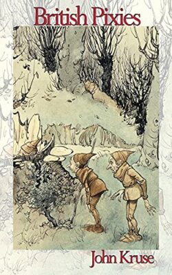 British Pixies by John Kruse (2021) **BRAND NEW Paperback Book** FREE DELIVERY