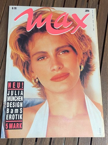 Zeitschrift MAX Nr. 6 1991, Julia Roberts, München, Erotik, guter Zustand