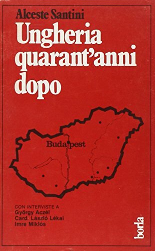 Ungheria quarant'anni dopo Santini, Alceste - Foto 1 di 1