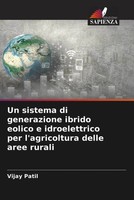 Vijay Patil | Un Sistema Di Generazione Ibrido Eolico E Idroelettrico Per...