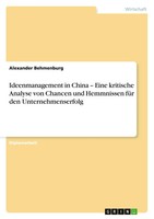 Alexander Behmenburg | Ideenmanagement In China - Eine Kritische Analyse Von...