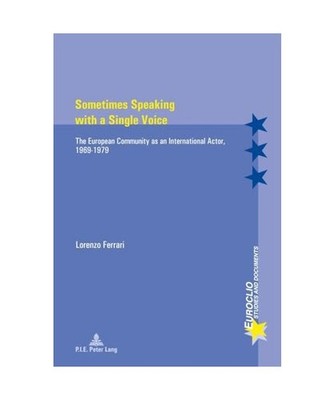 Sometimes Speaking with a Single Voice: The European Community as an Internation