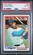 GLENN BURKE 1978 TOPPS CARD #562 PSA 8 NM-MT DODGERS LEGEND CREATED HIGH FIVE /'