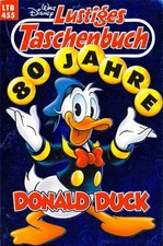 Lustiges Taschenbuch: Band 455 - 80 Jahre Donald Duck [Taschenbuch]