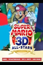 Super Mario 3D All-Stars Guide - Walkthrough - Tips & Hints - And More! by Aso 5