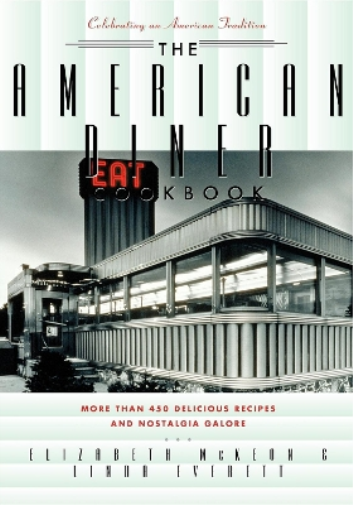 Linda Everett The American Diner Cookbook (Tascabile)