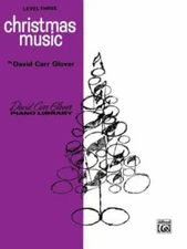 David Carr Glover Piano: Christmas Music by Louise Garrow and Sam Denov  (SEE**)