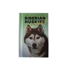 Siberian Huskies by Beverly Pisano (hardcover, 1990) T.F.H. Publications